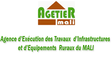 AGETIER: Agence d’Exécution des Travaux  d’Infrastructures du Mali